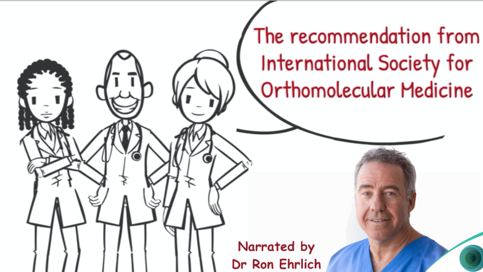 Recommendations from the International Society for Orthomolecular Medicine